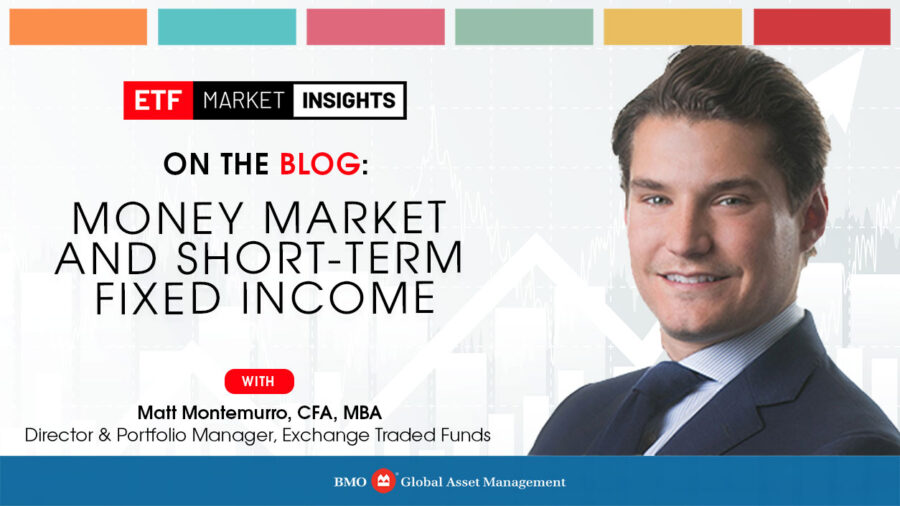 Money Market and Short-Term Fixed Income