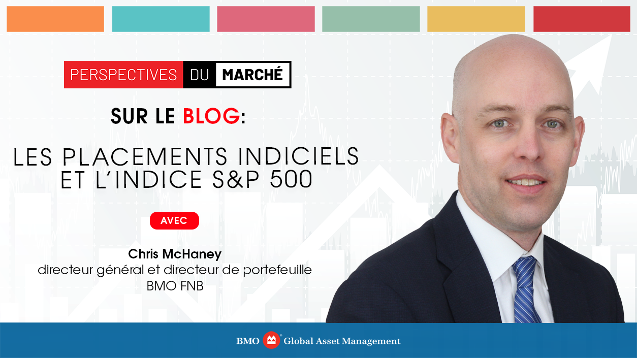 Les placements indiciels et l’indice S&P 500